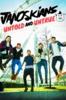 Janoskians: Untold and Untrue Movie Streaming Online Watch on Netflix