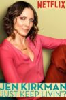 Jen Kirkman: Just Keep Livin'? Movie Streaming Online Watch on Netflix