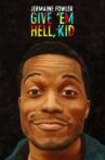 Jermaine Fowler: Give 'Em Hell, Kid Movie Streaming Online Watch on Tubi
