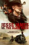 Jesse James vs. The Black Train Movie Streaming Online Watch on Tubi