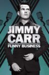 Jimmy Carr: Funny Business Movie Streaming Online Watch on Netflix
