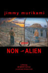 Jimmy Murakami: Non-Alien Movie Streaming Online Watch on GuideDoc, Tubi