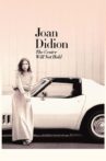Joan Didion: The Center Will Not Hold Movie Streaming Online Watch on Netflix
