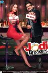 Jodi Breakers Movie Streaming Online Watch on Google Play, Youtube, Zee5