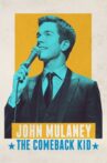 John Mulaney: The Comeback Kid Movie Streaming Online Watch on Netflix