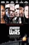Johnny Was Movie Streaming Online Watch on Tubi