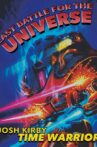 Josh Kirby... Time Warrior: Last Battle for the Universe Movie Streaming Online Watch on Tubi
