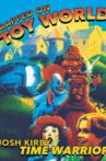 Josh Kirby... Time Warrior: Trapped on Toyworld Movie Streaming Online Watch on Tubi