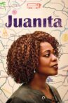 Juanita Movie Streaming Online Watch on Netflix