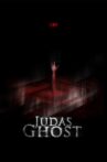 Judas Ghost Movie Streaming Online Watch on Tubi