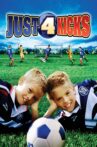 Just 4 Kicks Movie Streaming Online Watch on Tubi
