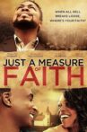 Just a Measure of Faith Movie Streaming Online Watch on Tubi