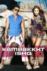 Kambakkht Ishq Movie Streaming Online Watch on ErosNow, Jio Cinema, iTunes