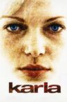 Karla Movie Streaming Online Watch on Tubi