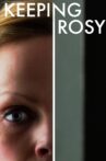 Keeping Rosy Movie Streaming Online Watch on Tubi