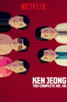 Ken Jeong: You Complete Me, Ho Movie Streaming Online Watch on Netflix