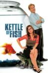 Kettle of Fish Movie Streaming Online Watch on Tubi