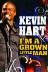 Kevin Hart: I'm a Grown Little Man Movie Streaming Online Watch on Netflix