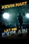 Kevin Hart: Let Me Explain Movie Streaming Online Watch on Netflix