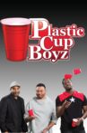 Kevin Hart Presents: Plastic Cup Boyz Movie Streaming Online Watch on Tubi