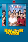 Khajoor Pe Atke Movie Streaming Online Watch on ErosNow, Google Play, Jio Cinema, Youtube