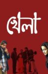 Khela Movie Streaming Online Watch on Hungama, Jio Cinema, Zee5