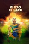 Khido Khundi Movie Streaming Online Watch on Google Play, Netflix , Youtube, iTunes