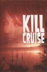 Kill Cruise Movie Streaming Online Watch on MX Player, Tubi