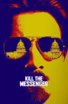 Kill the Messenger Movie Streaming Online Watch on Hungama, Jio Cinema, Tata Sky