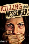 Killing the Messenger: The Deadly Cost of News Movie Streaming Online Watch on Amazon, Tubi