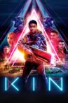 Kin Movie Streaming Online Watch on Google Play, Netflix , Youtube, iTunes