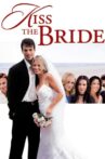 Kiss The Bride Movie Streaming Online Watch on Tubi