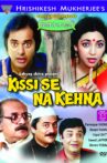 Kissi Se Na Kehna Movie Streaming Online Watch on Amazon