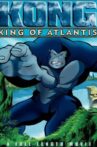 Kong: King of Atlantis Movie Streaming Online Watch on Tubi