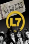 L7: Pretend We're Dead Movie Streaming Online Watch on MX Player