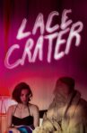 Lace Crater Movie Streaming Online Watch on Tubi