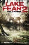 Lake Fear 2: The Swamp Movie Streaming Online Watch on Tubi
