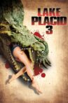 Lake Placid 3 Movie Streaming Online Watch on Sony LIV