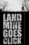 Landmine Goes Click Movie Streaming Online Watch on Tubi