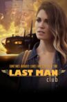 Last Man Club Movie Streaming Online Watch on Tubi