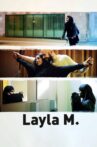 Layla M. Movie Streaming Online Watch on Netflix