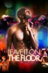 Leave It on the Floor Movie Streaming Online Watch on Tubi