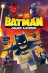 Lego DC Batman: Family Matters Movie Streaming Online Watch on iTunes