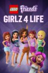 LEGO Friends: Girlz 4 Life Movie Streaming Online Watch on Google Play, Youtube, iTunes