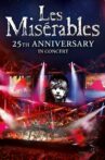 Les Misérables in Concert - The 25th Anniversary Movie Streaming Online Watch on Google Play, Netflix , Youtube, iTunes