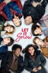 Let It Snow Movie Streaming Online Watch on Netflix