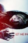 Let Me In Movie Streaming Online Watch on Hungama, MX Player, Tubi