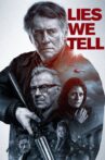 Lies We Tell Movie Streaming Online Watch on Tubi