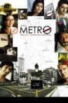Life in a Metro Movie Streaming Online Watch on Google Play, Netflix , Youtube, iTunes