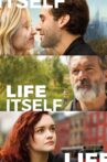 Life Itself Movie Streaming Online Watch on Google Play, Youtube